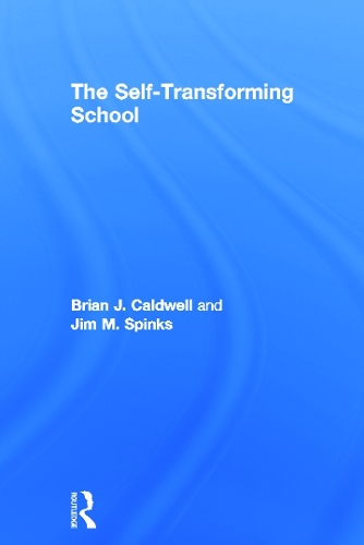 Бумажная книга «The Self-Transforming School», авторов Брайан Дж. Колдуэлл, Джим М. Спинкс - фото №1