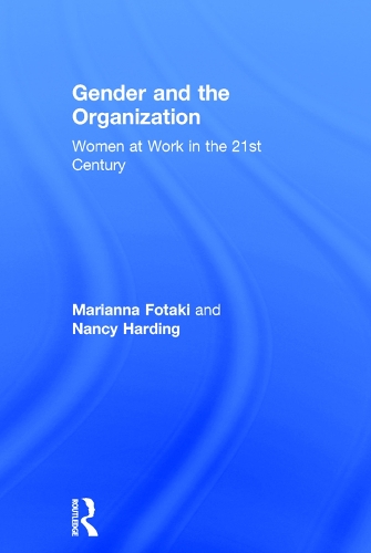 Бумажная книга «Gender and the Organization: Women at Work in the 21st Century», авторов Марианна Фотаки, Нэнси Хардинг - фото №1