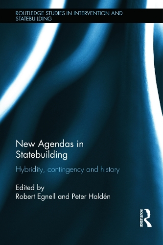 [object Object] «New Agendas in Statebuilding: Hybridity, Contingency and History» - фото №1