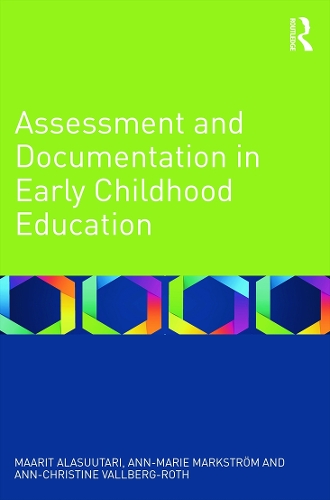 Паперова книга «Assessment and Documentation in Early Childhood Education», авторів Енн-Крістін Валльберг-Рот, Енн-Марі Маркстрем, Мааріт Аласуутарі - фото №1