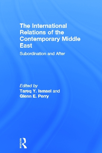 Бумажная книга «The International Relations of the Contemporary Middle East: Subordination and Beyond» - фото №1