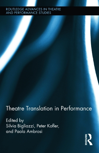 Бумажная книга «Theatre Translation in Performance» - фото №1