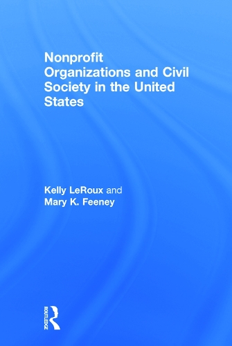 Бумажная книга «Nonprofit Organizations and Civil Society in the United States», авторов Келли ЛеРу, Мэри К. Фини - фото №1