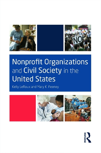 Бумажная книга «Nonprofit Organizations and Civil Society in the United States», авторов Келли ЛеРу, Мэри К. Фини - фото №1
