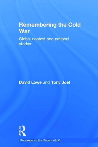 Паперова книга «Remembering the Cold War: Global Contest and National Stories», автор Тоні Джоел - фото №1