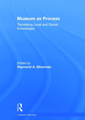 Бумажная книга «Museum as Process: Translating Local and Global Knowledges» - фото №1