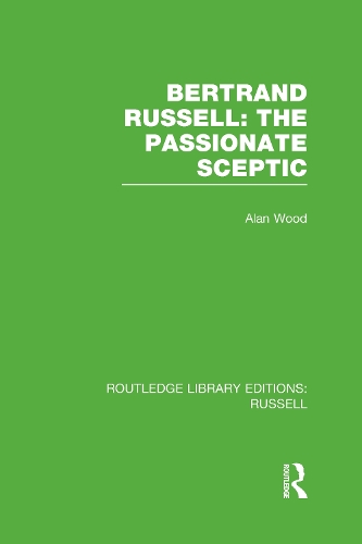 Бумажная книга «Bertrand Russell: The Passionate Sceptic», автор Алан Вуд - фото №1