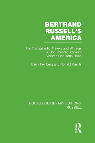 Бумажная книга «Bertrand Russell's America: His Transatlantic Travels and Writings. Volume One 1896-1945», авторов Барри Файнберг, Рональд Касрилс - фото №1
