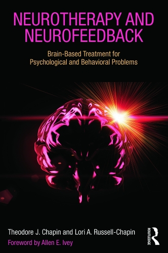 Бумажная книга «Neurotherapy and Neurofeedback: Brain-Based Treatment for Psychological and Behavioral Problems», авторов Лори А. Рассел-Шапен, Теодор Дж. Чапин - фото №1