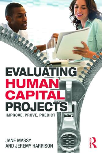 Паперова книга «Evaluating Human Capital Projects: Improve, Prove, Predict», авторів Джейн Массі, Джеремі Гаррісон - фото №1