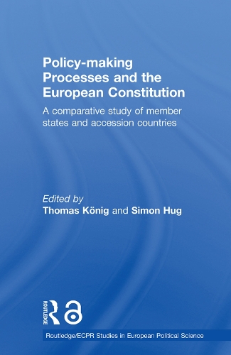 [object Object] «Policy-Making Processes and the European Constitution: A Comparative Study of Member States and Accession Countries» - фото №1