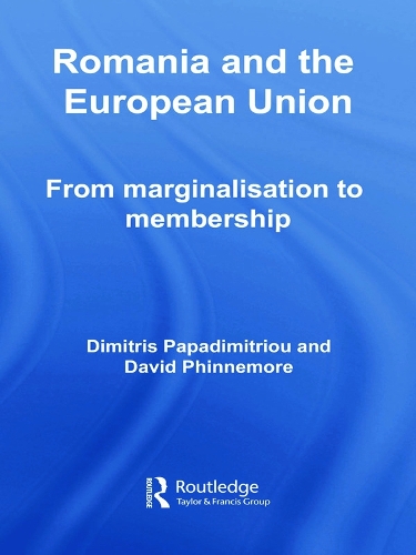 Бумажная книга «Romania and The European Union: From Marginalisation to Membership?», авторов Дэвид Финнемор, Димитрис Пападимитриу - фото №1