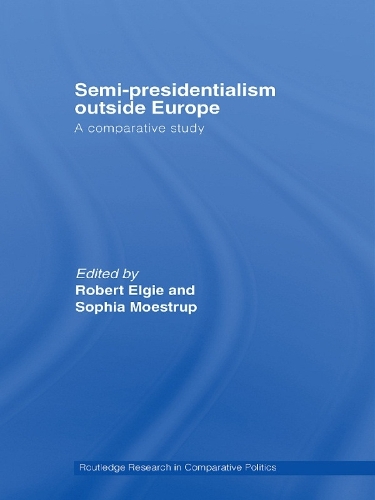 Бумажная книга «Semi-Presidentialism Outside Europe: A Comparative Study» - фото №1