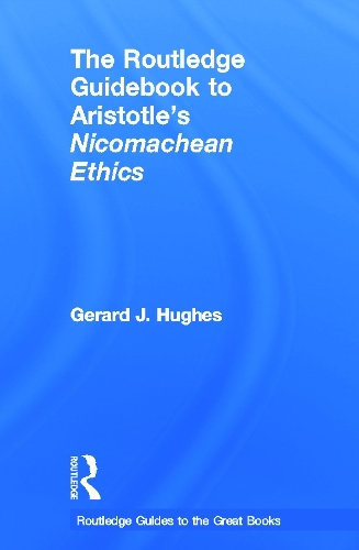 Бумажная книга «The Routledge Guidebook to Aristotle's Nicomachean Ethics», автор Жерар Дж. Хьюз - фото №1