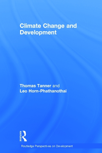 [object Object] «Climate Change and Development», авторов Лео Хорн-Фатанотай, Томас Таннер - фото №1