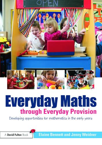 Бумажная книга «Everyday Maths through Everyday Provision: Developing opportunities for mathematics in the early years», авторов Элейн Беннет, Дженни Вайднер - фото №1