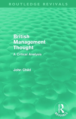 Паперова книга «British Management Thought», автор Джон Чайлд - фото №1
