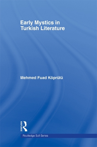 Бумажная книга «Early Mystics in Turkish Literature», автор Мехмед Фуад Копрулу - фото №1