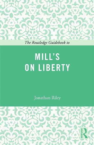 Бумажная книга «The Routledge Guidebook to Mill's On Liberty», автор Джонатан Райли - фото №1