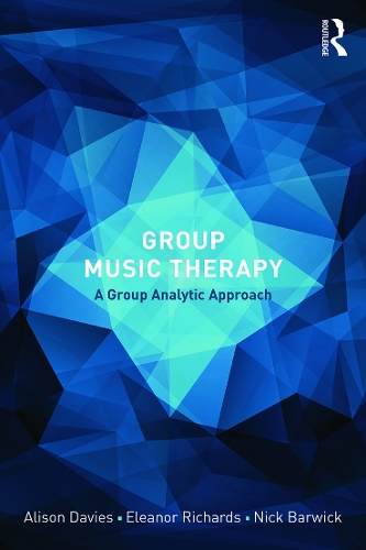Бумажная книга «Group Music Therapy: A group analytic approach», авторов Элисон Дейвис, Элеонора Ричардс, Ник Барвик - фото №1
