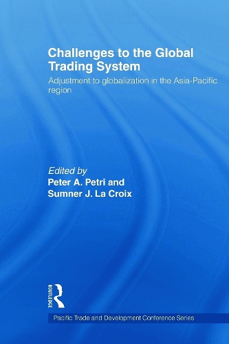 Паперова книга «Challenges to the Global Trading System: Adjustment to Globalization in the Asia-Pacific Region» - фото №1