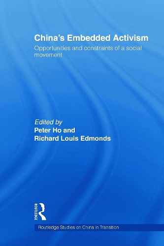 [object Object] «China's Embedded Activism: Opportunities and constraints of a social movement» - фото №1