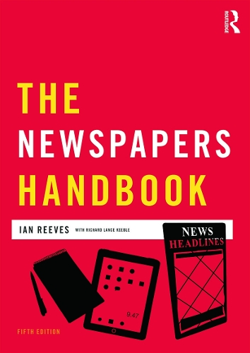 Паперова книга «The Newspapers Handbook», авторів Ієн Рівз, Річард Кібл - фото №1