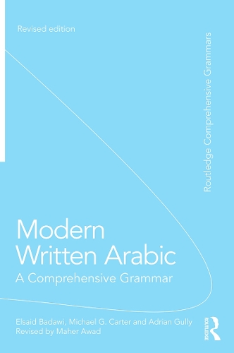 [object Object] «Modern Written Arabic: A Comprehensive Grammar», авторов Адриан Гулли, Эль Саид Бадави, Майкл Картер - фото №1