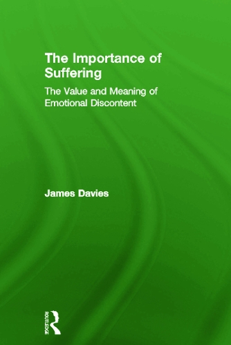 Бумажная книга «The Importance of Suffering: The Value and Meaning of Emotional Discontent», автор Джеймс Дэвис - фото №1
