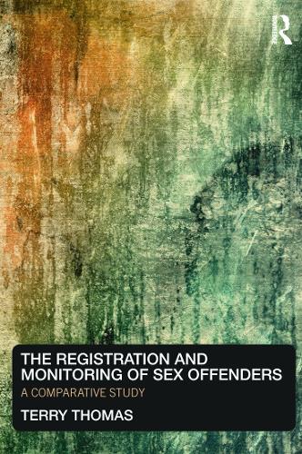 Бумажная книга «The Registration and Monitoring of Sex Offenders: A Comparative Study», автор Терри Томас - фото №1