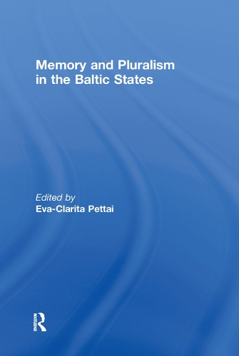 Бумажная книга «Memory and Pluralism in the Baltic States» - фото №1