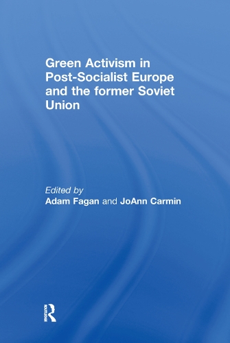 Бумажная книга «Green Activism in Post-Socialist Europe and the Former Soviet Union» - фото №1