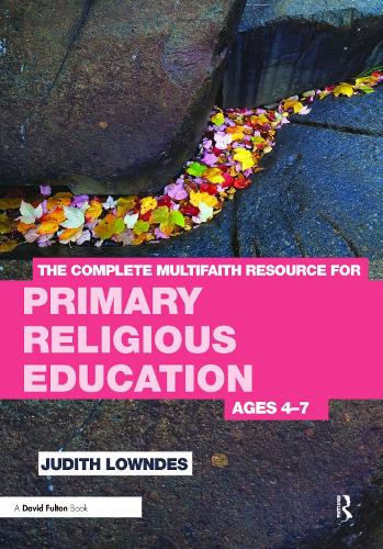 Паперова книга «The Complete Multifaith Resource for Primary Religious Education: Ages 4-7», автор Джудіт Лаундс - фото №1