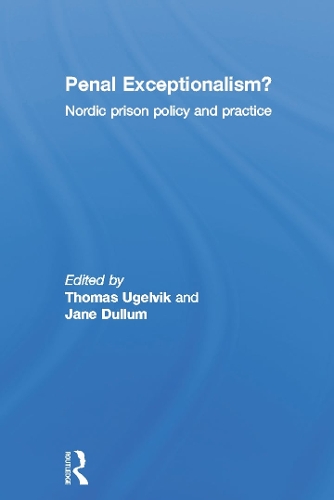 Паперова книга «Penal Exceptionalism?: Nordic Prison Policy and Practice» - фото №1