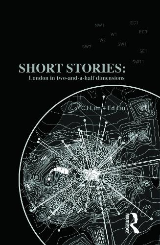Бумажная книга «Short Stories: London in Two-and-a-half Dimensions», авторов Си Джей Лим, Эд Лю - фото №1