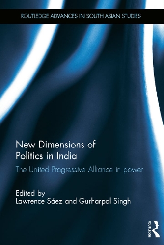 Бумажная книга «New Dimensions of Politics in India: The United Progressive Alliance in Power» - фото №1