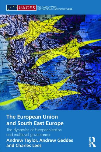 Бумажная книга «The European Union and South East Europe: The Dynamics of Europeanization and Multilevel Governance», авторов Эндрю Тейлор, Чарльз Лис - фото №1