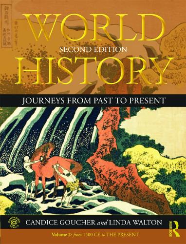 Паперова книга «World History: Journeys from Past to Present - VOLUME 2: From 1500 CE to the Present», авторів Кендіс Гаучер, Лінда Волтон - фото №1