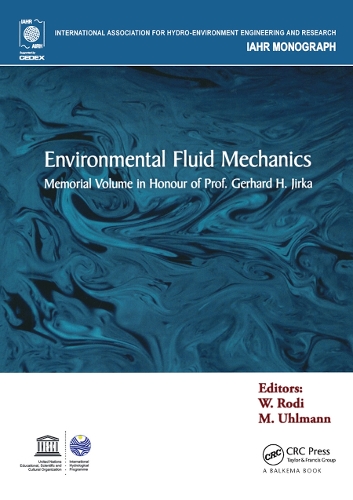 Бумажная книга «Environmental Fluid Mechanics: Memorial Volume in honour of Prof. Gerhard H. Jirka» - фото №1