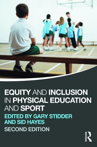 Бумажная книга «Equity and Inclusion in Physical Education and Sport» - фото №1