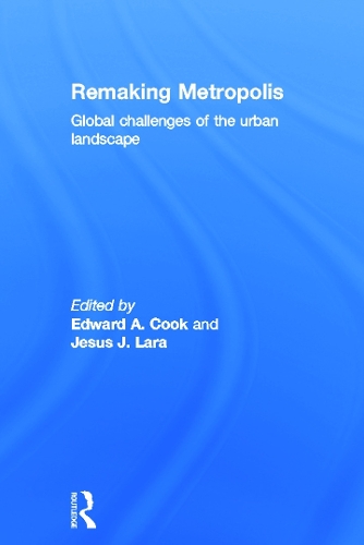 Бумажная книга «Remaking Metropolis: Global Challenges of the Urban Landscape» - фото №1