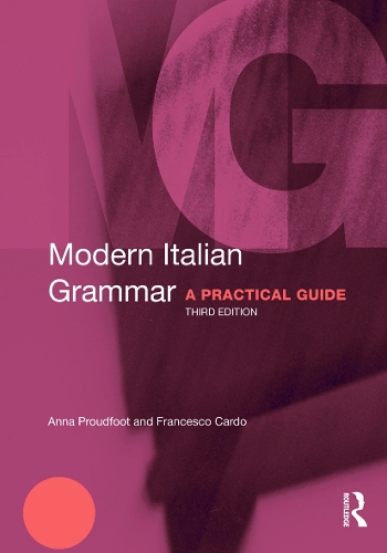 [object Object] «Modern Italian Grammar: A Practical Guide», авторів Анна Праудфут, Франческо Кардо - фото №1