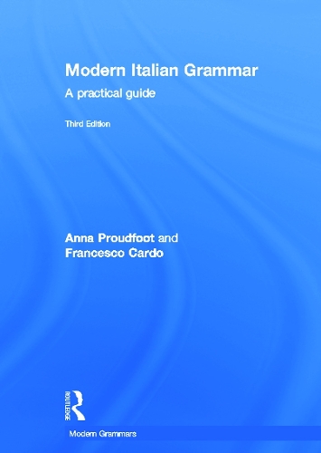 [object Object] «Modern Italian Grammar: A Practical Guide», авторів Анна Праудфут, Франческо Кардо - фото №1