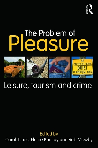 Бумажная книга «The Problem of Pleasure: Leisure, Tourism and Crime» - фото №1