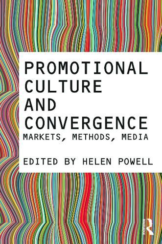 Бумажная книга «Promotional Culture and Convergence: Markets, Methods, Media», автор Хелен Пауэлл - фото №1