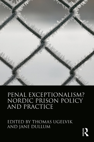 Паперова книга «Penal Exceptionalism?: Nordic Prison Policy and Practice» - фото №1