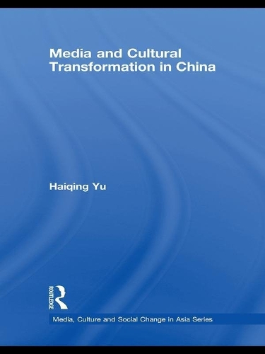 Бумажная книга «Media and Cultural Transformation in China», автор Хайцин Ю - фото №1