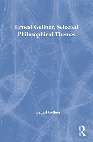 Бумажная книга «Ernest Gellner, Selected Philosophical Themes», автор Эрнест Геллнер - фото №1