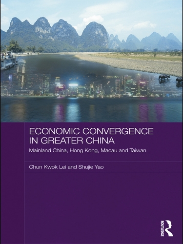 Паперова книга «Economic Convergence in Greater China: Mainland China, Hong Kong, Macau and Taiwan», авторів Чунь Квок Лей, Шуцзе Яо - фото №1