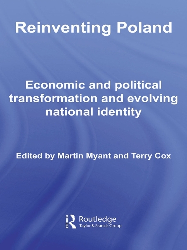 Бумажная книга «Reinventing Poland: Economic and Political Transformation and Evolving National Identity» - фото №1
